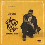 Basketmouth – A Ghetto Love Story [Album] Cover