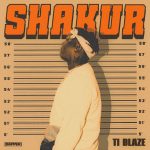 T.I Blaze – Shakur [Album] Cover