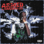 Stunna Gambino – Armed N Dangerous Cover