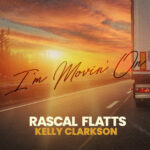 Rascal Flatts – I’m Movin’ On ft. Kelly Clarkson Cover