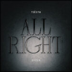 Tiësto & Dyzen – All Right Cover